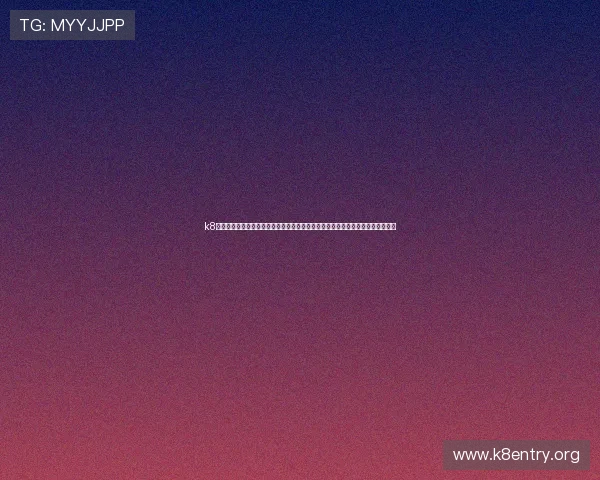 k8体育官网的客户服务与技术支持详解,确保用户在使用过程中享受无忧的在线体验 k8体育官网的客户服务与技术支持详解,确保用户在使用过程中享受无忧的在线体验